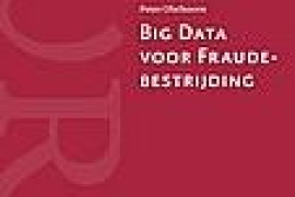 Big Data voor fraudebestrijding en in een vrije en veilige samenleving