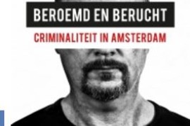 Boek Beroemd en berucht Criminaliteit in Amsterdam