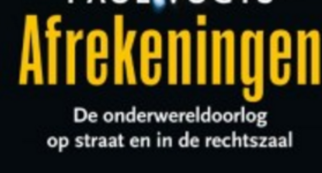 Boek Afrekeningen Liquidatiegolf Amsterdam door homegrown huurmoordenaars