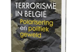 Terrorisme in België. Polarisering en politiek geweld