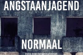 In elke dader schuilt een mens – Boekrecensie ‘Angstaanjagend normaal’ van Alette Smeulers